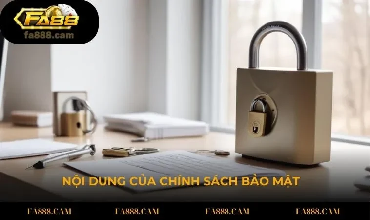 Các nét nổi bật của chính sách bảo mật FA88