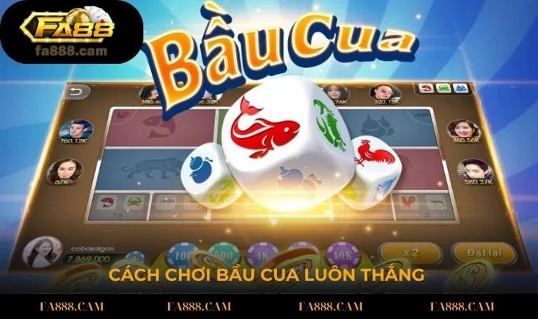 cách chơi Bầu cua luôn thắng