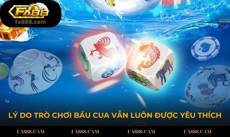 Bầu cua vẫn giữ được sức hút đặc biệt